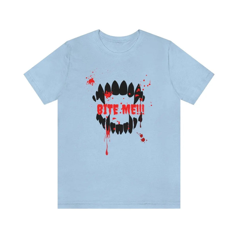 Bite Me!! T shirt Printify